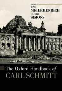 Oxford Handbook of Carl Schmitt (Oxford Handbooks) -- Hardback