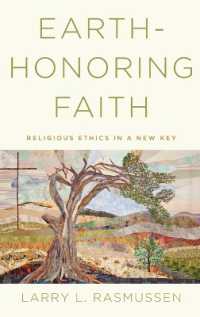 Earth-honoring Faith : Religious Ethics in a New Key