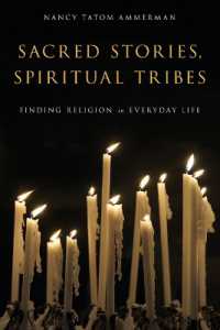 Sacred Stories, Spiritual Tribes : Finding Religion in Everyday Life