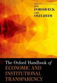 オックスフォード版　経済的・制度的透明性ハンドブック<br>The Oxford Handbook of Economic and Institutional Transparency (Oxford Handbooks)