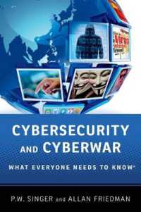 Cybersecurity and Cyberwar : What Everyone Needs to Know® (What Everyone Needs to Know®)