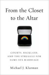 同性婚をめぐる訴訟問題<br>From the Closet to the Altar : Courts, Backlash, and the Struggle for Same-Sex Marriage