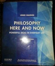 Philosophy Here and Now: Powerful Ideas in Everyday Life， International