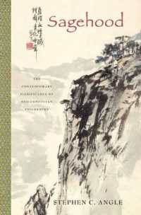 Sagehood : The Contemporary Significance of Neo-Confucian Philosophy