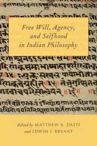 インド哲学における自由意志、主体性と自己<br>Free Will, Agency, and Selfhood in Indian Philosophy