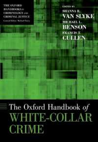 オックスフォード版　ホワイトカラー犯罪ハンドブック<br>The Oxford Handbook of White-Collar Crime (Oxford Handbooks)