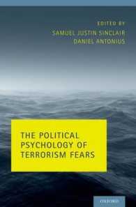 テロの恐怖：政治心理学の視座<br>The Political Psychology of Terrorism Fears