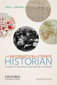 The Information-Literate Historian : A Guide to Research for History Students （2ND）