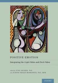 ポジティブな情動<br>Positive Emotion : Integrating the Light Sides and Dark Sides