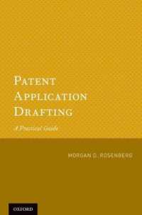 特許出願実務ガイド<br>Patent Application Drafting : A Practical Guide