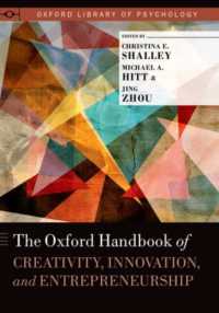 オックスフォード版　創造性、イノベーションと起業家精神ハンドブック<br>The Oxford Handbook of Creativity, Innovation, and Entrepreneurship (Oxford Library of Psychology)