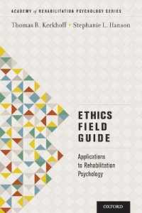 Ethics Field Guide : Applications to Rehabilitation Psychology (Academy of Rehabilitation Psychology Series)
