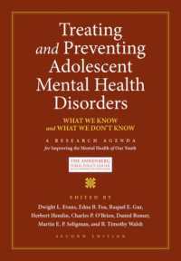 青年の精神衛生：治療と予防（第２版）<br>Treating and Preventing Adolescent Mental Health Disorders : What We Know and What We Don't Know (Adolescent Mental Health Initiative) （2ND）
