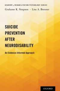 Suicide Prevention after Neurodisability : An Evidence-Informed Approach (Academy of Rehabilitation Psychology Series)
