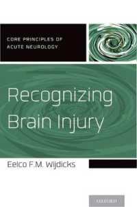 Recognizing Brain Injury (Core Principles of Acute Neurology)