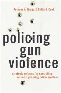 Policing Gun Violence : Strategic Reforms for Controlling Our Most Pressing Crime Problem (Studies Crime Amd Public Policy Series)