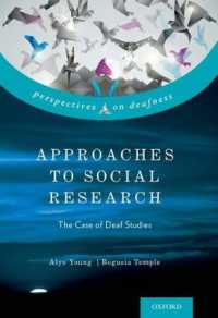 ろう研究と社会調査<br>Approaches to Social Research : The Case of Deaf Studies (Perspectives on Deafness)