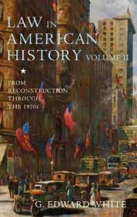 アメリカ史における法（第２巻）再建期から1920年代まで<br>Law in American History, Volume II : From Reconstruction through the 1920s
