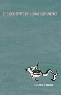 The Contents of Visual Experience (Philosophy of Mind Series)