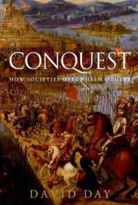 Conquest : How Societies Overwhelm Others