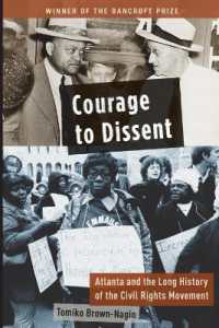 Courage to Dissent : Atlanta and the Long History of the Civil Rights Movement