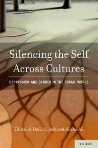 Silencing the Self Across Cultures : Depression and Gender in the Social World