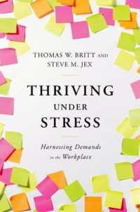 Thriving under Stress : Harnessing Demands in the Workplace