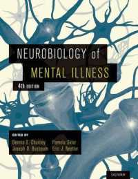 精神疾患の神経生物学（第４版）<br>Neurobiology of Mental Illness （4TH）