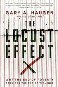 貧困と暴力の連関<br>The Locust Effect : Why the End of Poverty Requires the End of Violence