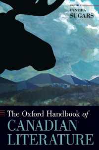 オックスフォード版　カナダ文学ハンドブック<br>The Oxford Handbook of Canadian Literature (Oxford Handbooks)