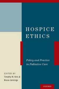 ホスピス倫理<br>Hospice Ethics : Policy and Practice in Palliative Care