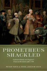 Prometheus Shackled : Goldsmith Banks and England's Financial Revolution after 1700