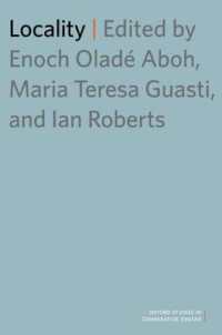 局在性（オックスフォード比較統語論研究叢書）<br>Locality (Oxford Studies in Comparative Syntax)