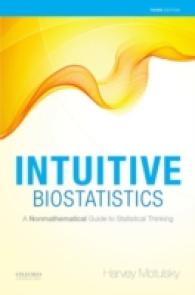 Intuitive Biostatistics : A Nonmathematical Guide to Statistical Thinking （3TH）
