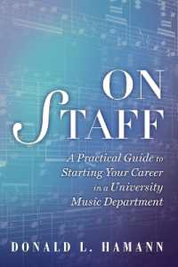 大学の音楽学部キャリア・ガイド<br>On Staff : A Practical Guide to Starting Your Career in a University Music Department