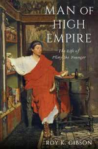 小プリニウス伝<br>Man of High Empire : The Life of Pliny the Younger