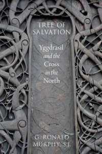 Tree of Salvation : Yggdrasil and the Cross in the North