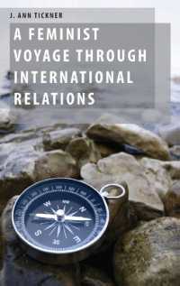 フェミニズムからみた国際関係論<br>A Feminist Voyage through International Relations (Oxford Studies in Gender and International Relations)