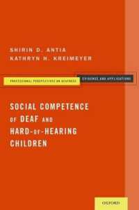 Social Competence of Deaf and Hard-of-Hearing Children (Professional Perspectives on Deafness: Evidence and Applications)
