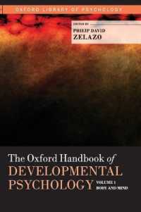 The Oxford Handbook of Developmental Psychology, Vol. 1 : Body and Mind (Oxford Library of Psychology)