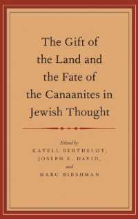 The Gift of the Land and the Fate of the Canaanites in Jewish Thought