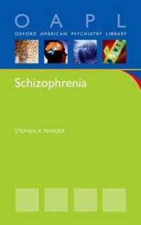 Schizophrenia (Oxford American Psychiatry Library)