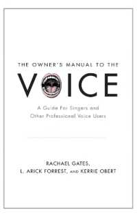自分の声を生かすためのガイド<br>The Owner's Manual to the Voice : A Guide for Singers and Other Professional Voice Users