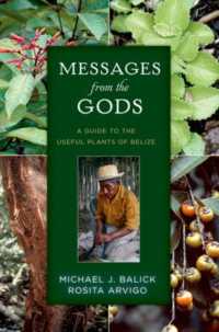 Messages from the Gods : A Guide to the Useful Plants of Belize
