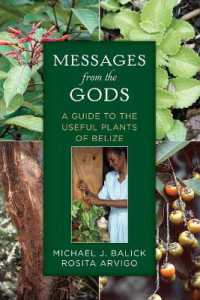 Messages from the Gods : A Guide to the Useful Plants of Belize