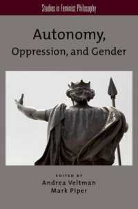 自律、抑圧とジェンダー<br>Autonomy, Oppression, and Gender (Studies in Feminist Philosophy)