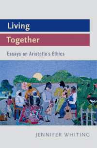 共生のために：アリストテレスの倫理学<br>Living Together : Essays on Aristotle's Ethics