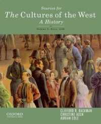 Sources for the Cultures of the West, Volume Two : Since 1350