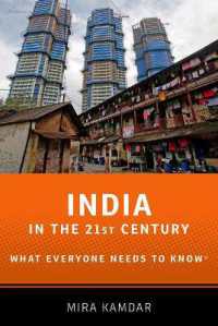 誰もが知っておきたい２１世紀のインド<br>India in the 21st Century : What Everyone Needs to Know® (What Everyone Needs to Know®)
