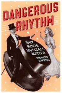 Dangerous Rhythm : Why Movie Musicals Matter